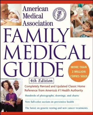 Průvodce rodinnou medicínou Americké lékařské asociace - American Medical Association Family Medical Guide