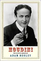 Houdini: Nepolapitelný Američan - Houdini: The Elusive American