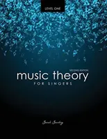 Hudební teorie pro zpěváky 1. úroveň - Music Theory for Singers Level One