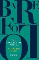 Bosé nohy: Alastair Reid: Sebrané básně Alastaira Reida - Barefoot: The Collected Poems of Alastair Reid