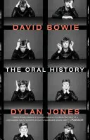 David Bowie: Ústní historie - David Bowie: The Oral History