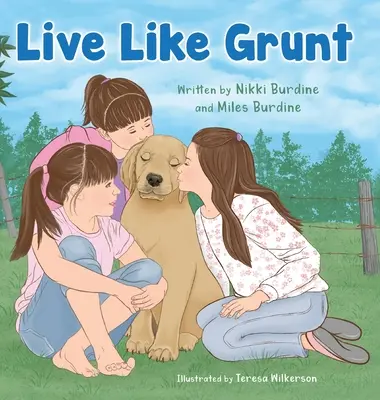 Žít jako Grunt - Live Like Grunt