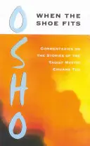 Když bota padne: Příběhy taoistického mystika Chuang Tzua - When the Shoe Fits: Stories of the Taoist Mystic Chuang Tzu