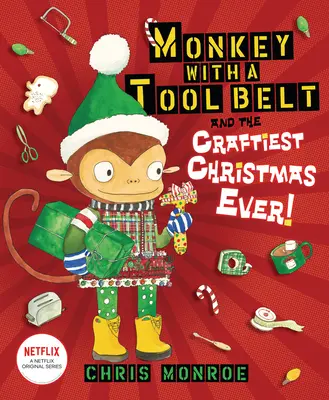 Opice s opaskem na nářadí a nejkurióznější Vánoce všech dob! - Monkey with a Tool Belt and the Craftiest Christmas Ever!
