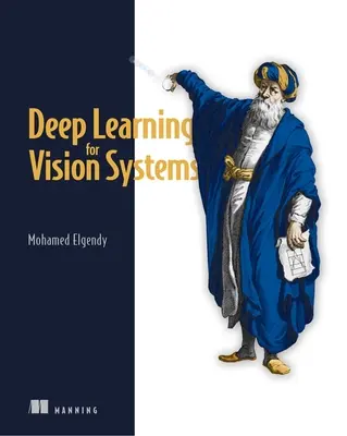 Hluboké učení pro zrakové systémy - Deep Learning for Vision Systems