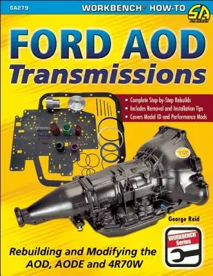 Převodovky Ford Aod: Přestavba a úpravy převodovek Aod, Aode a 4r70w - Ford Aod Transmissions: Rebuilding and Modifying the Aod, Aode and 4r70w