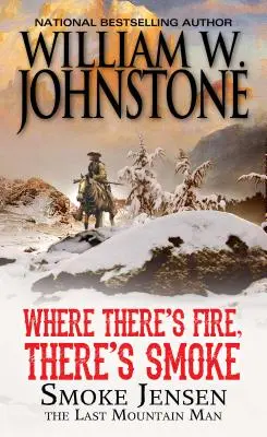 Kde je oheň, tam je kouř - Where There's Fire, There's Smoke