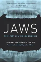 Čelisti: Příběh skryté epidemie - Jaws: The Story of a Hidden Epidemic