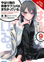 Romantická komedie z mého mládí je špatná, jak jsem očekával, díl 9 (Light Novel) - My Youth Romantic Comedy Is Wrong, as I Expected, Vol. 9 (Light Novel)