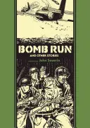 Bombový útěk a jiné příběhy - Bomb Run and Other Stories