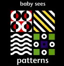 Dítě vidí: Vzory - Baby Sees: Patterns