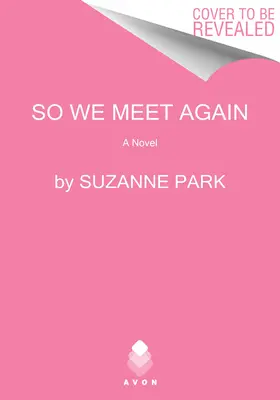 Tak se znovu setkáváme - So We Meet Again