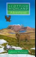 Dobrodružství na skotské vysočině - Scottish Highland Adventures