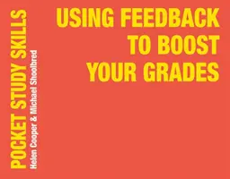 Využití zpětné vazby ke zlepšení známek - Using Feedback to Boost Your Grades