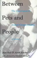 Mezi zvířaty a lidmi: Důležitost zvířecího kamarádství - Between Pets and People: The Importance of Animal Companionship