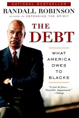 Dluh: Co Amerika dluží černochům - The Debt: What America Owes to Blacks