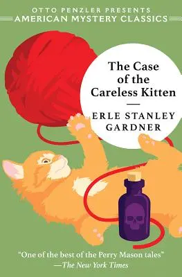 Případ neopatrného koťátka: Záhada Perryho Masona - The Case of the Careless Kitten: A Perry Mason Mystery