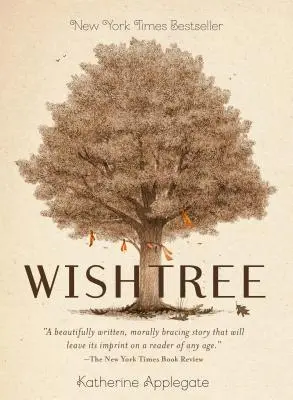 Wishtree (speciální vydání): Vydání pro dospělé - Wishtree (Special Edition): Adult Edition