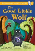 Hodný vlček: A Bloomsbury Young Reader - Turquoise Book Band - Good Little Wolf: A Bloomsbury Young Reader - Turquoise Book Band