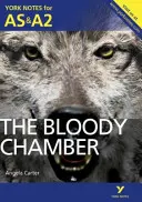 Krvavá komnata: York Notes pro AS a A2 - Bloody Chamber: York Notes for AS & A2