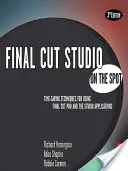 Final Cut Studio na místě: Techniky pro úsporu času při používání Final Cut Pro a studiových aplikací - Final Cut Studio on the Spot: Time-Saving Techniques for Using Final Cut Pro and the Studio Applications