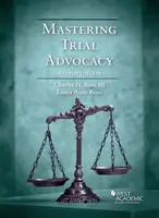 Zvládnutí soudní advokacie - Mastering Trial Advocacy