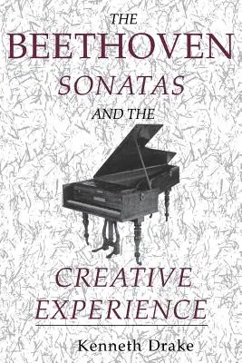 Beethovenovy sonáty a tvůrčí zkušenost - The Beethoven Sonatas and the Creative Experience