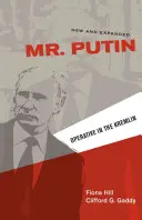 Pan Putin: Putin: Putinův příběh: Putinův příběh: Putinův příběh: Putinův příběh: Putinův příběh: Putinův příběh: Putinův příběh - Mr. Putin: Operative in the Kremlin