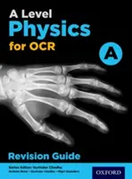 A Level Physics for OCR A Revision Guide (Průvodce revizemi) - A Level Physics for OCR A Revision Guide