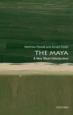 Mayové: Velmi stručný úvod - The Maya: A Very Short Introduction
