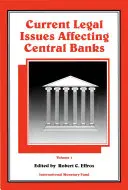 Aktuální právní otázky ovlivňující centrální banky - Current Legal Issues Affecting Central Banks