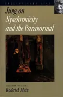 Jung o synchronicitě a paranormálních jevech - Jung on Synchronicity and the Paranormal