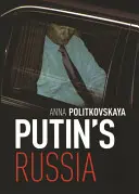 Putinovo Rusko - Putin's Russia