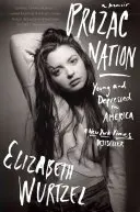 Prozac Nation: Mladí a depresivní v Americe - Prozac Nation: Young and Depressed in America