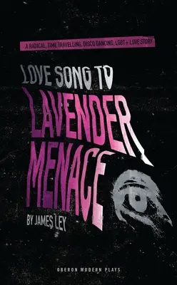 Milostná píseň pro levandulovou hrozbu - Love Song to Lavender Menace