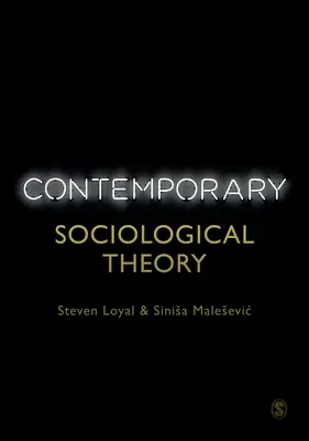 Současná sociologická teorie - Contemporary Sociological Theory