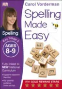 Spelling Made Easy, Ages 8-9 (Key Stage 2) - Podporuje národní osnovy, cvičebnice angličtiny - Spelling Made Easy, Ages 8-9 (Key Stage 2) - Supports the National Curriculum, English Exercise Book