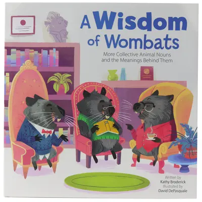 Moudrost vombatů: Další hromadná podstatná jména zvířat a jejich významy - A Wisdom of Wombats: More Collective Animal Nouns and the Meanings Behind Them