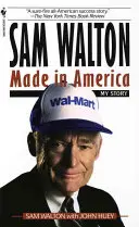 Sam Walton, Made in America: Můj příběh - Sam Walton, Made in America: My Story