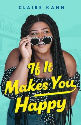 Když tě to dělá šťastným - If It Makes You Happy
