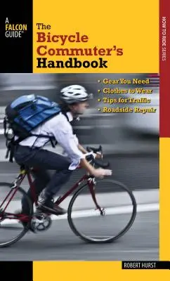 Příručka pro dojíždění na kole: * Potřebná výbava * Oblečení na sebe * Tipy do provozu * Opravy na silnici - Bicycle Commuter's Handbook: * Gear You Need * Clothes to Wear * Tips for Traffic * Roadside Repair