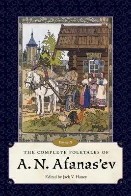 Kompletní lidové pohádky A. N. Afanasjeva, II. díl - The Complete Folktales of A. N. Afanas'ev, Volume II
