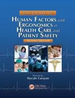 Příručka lidských faktorů a ergonomie ve zdravotnictví a bezpečnosti pacientů - Handbook of Human Factors and Ergonomics in Health Care and Patient Safety