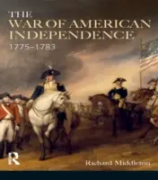 Válka za americkou nezávislost: 1775-1783 - The War of American Independence: 1775-1783
