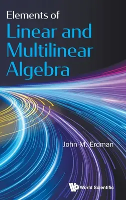 Prvky lineární a multilineární algebry - Elements of Linear and Multilinear Algebra