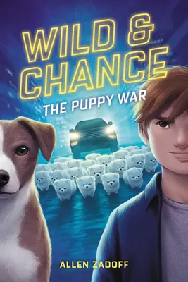 Wild & Chance: Válka štěňat - Wild & Chance: The Puppy War