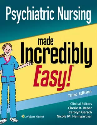 Psychiatrické ošetřovatelství neuvěřitelně snadno - Psychiatric Nursing Made Incredibly Easy