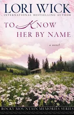 Znát ji jménem - To Know Her by Name