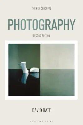 Fotografování: Klíčové pojmy - Photography: The Key Concepts