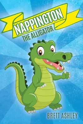 Aligátor Nappington - Nappington the Alligator